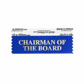 Chairman of the Board Award Ribbon w/ Gold Foil Imprint (4"x1 5/8")